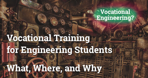Vocational Training for Engineering Students