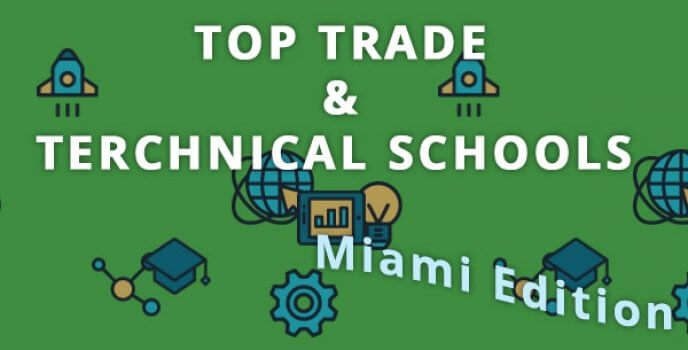 Best trade and technical schools in Miami