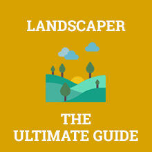 Landscaper - The Ultimate Guide