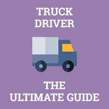 Truck Driver - The Ultimate Guide