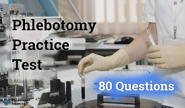 Phlebotomy Practice Test