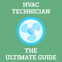 How to Become an HVAC Technician: The Definitive Guide