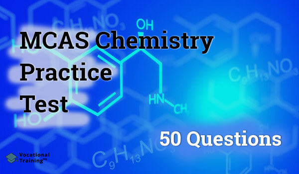 MCAS Chemistry Practice Test