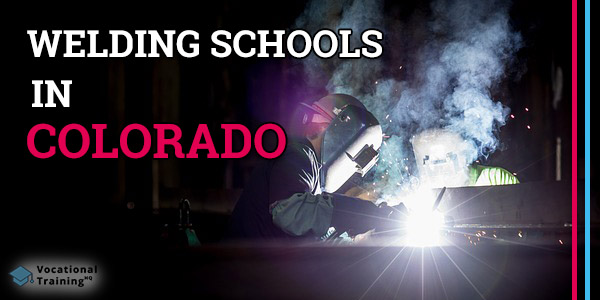 Welding Schools in Colorado