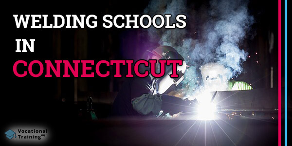 Welding Schools in Connecticut