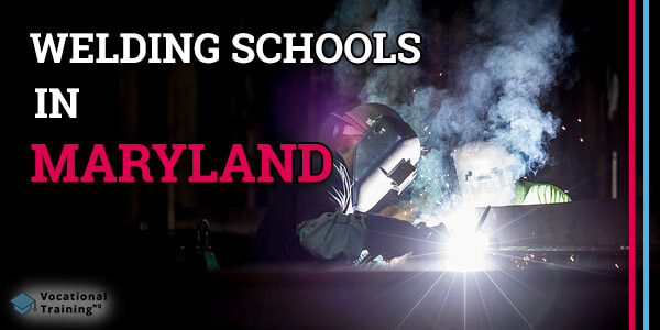 Welding Schools in Maryland