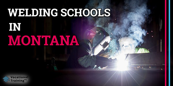 Welding Schools in Montana