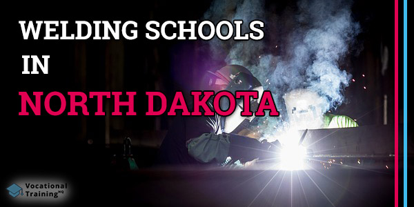 Welding Schools in North Dakota