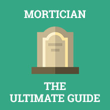 mortician ultimate guide
