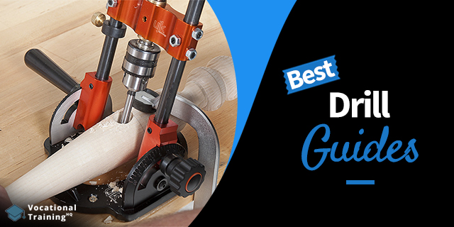The Best Drill Guides for 2025