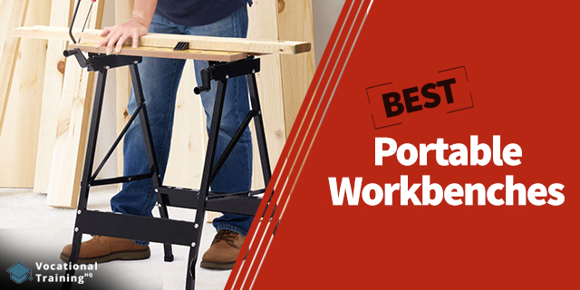 The Best Portable Workbenches for 2024