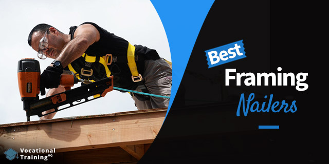 The Best Framing Nailers for 2024