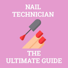 nail technician ultimate guide