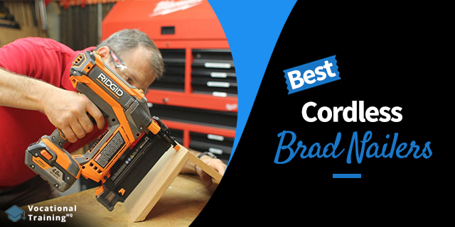 The Best Cordless Brad Nailers for 2024