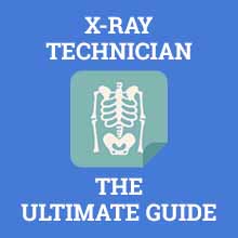 x-ray technician ultimate guide