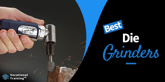 The Best Die Grinders for 2025