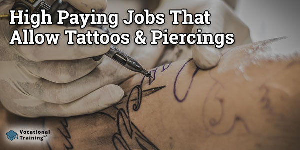 High Paying Jobs That Allow Tattoos and Piercings