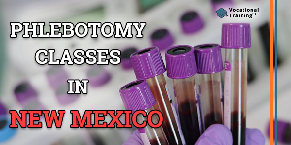 Phlebotomy Classes in New Mexico