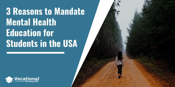 3 Reasons to Mandate Mental Health Education for Students in the USA