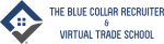 The Blue Collar Recruiter and Virtual Trade School logo