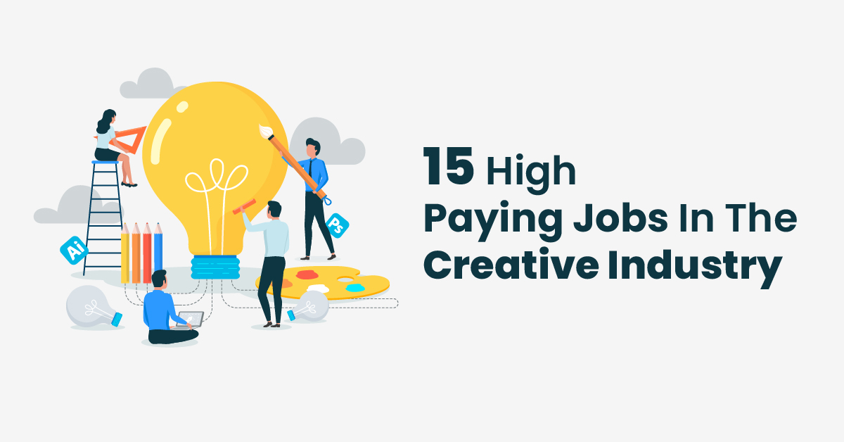 15 High Paying Jobs In The Creative Industry