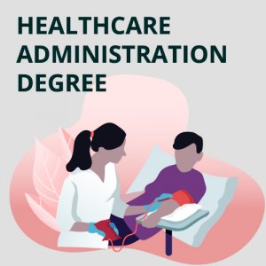 Healthcare Administration Degree