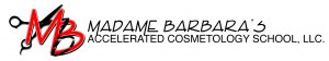 Madame Barbara's Accelerated Cosmetology School logo