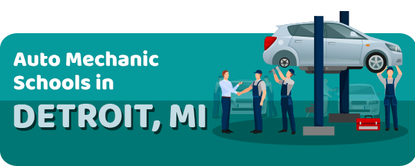 Auto Mechanic Schools in Detroit, MI