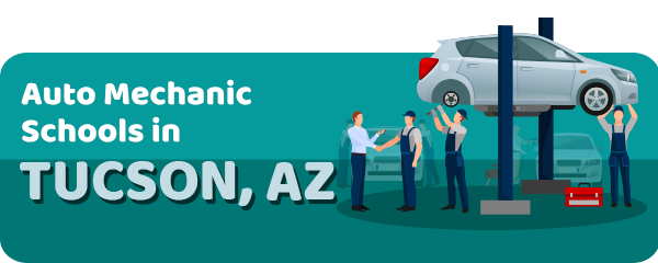 Auto Mechanic Schools in Tucson, AZ