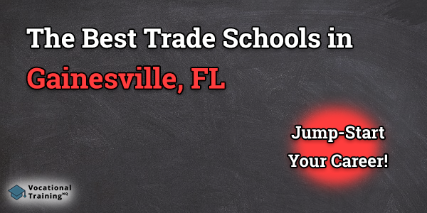 Top Trade and Tech Schools in Gainesville, FL