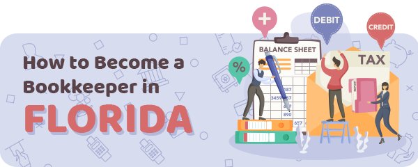How to Become a Bookkeeper in Florida
