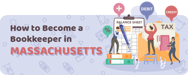 How to Become a Bookkeeper in Massachusetts
