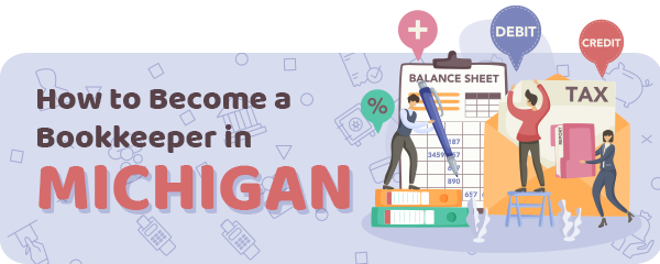 How to Become a Bookkeeper in Michigan