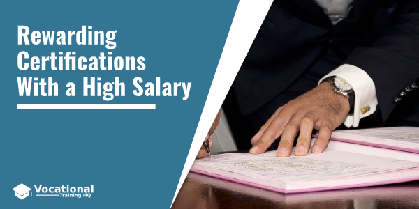 Rewarding Certifications With a High Salary
