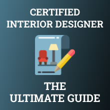 How to Become a Certified Interior Designer