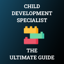 How to Become a Child Development Specialist