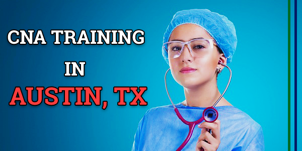 CNA Classes in Austin, TX