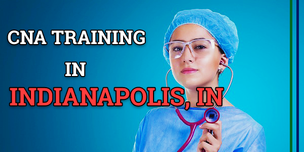 CNA Classes in Indianapolis, IN