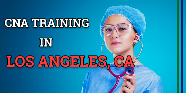 CNA Classes in Los Angeles, CA