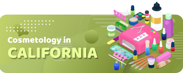 How to Become a Cosmetologist in California