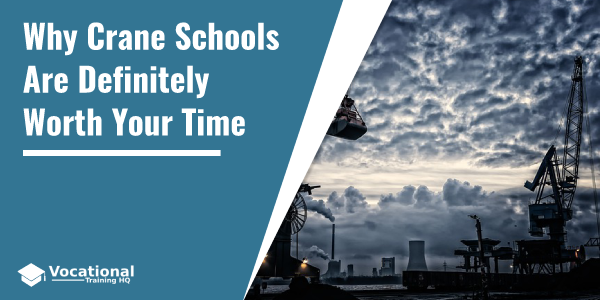 Why Crane Schools Are Definitely Worth Your Time