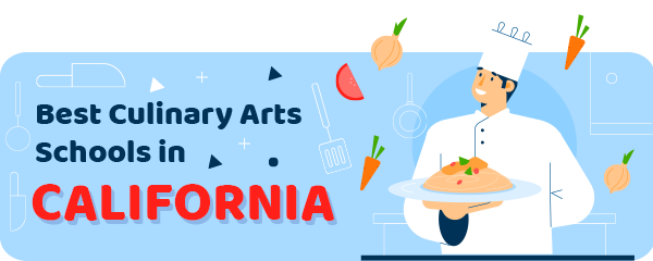 Best Culinary Schools in California