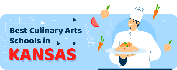 Best Culinary Schools in Kansas