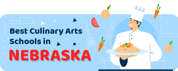 Best Culinary Schools in Nebraska