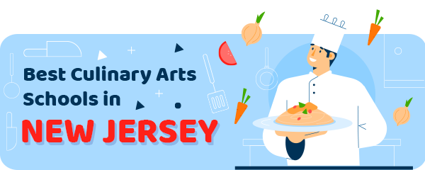 Best Culinary Schools in New Jersey