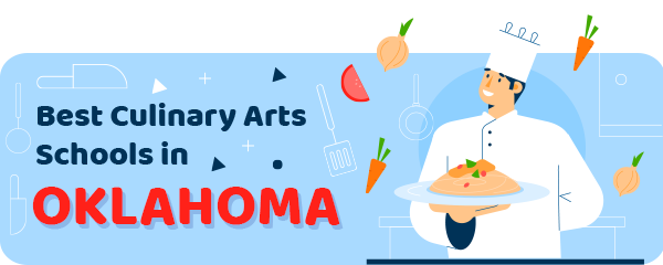 Best Culinary Schools in Oklahoma