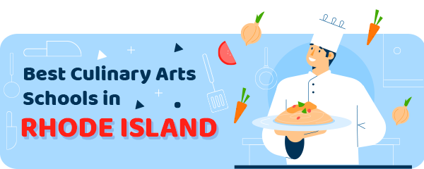 Best Culinary Schools in Rhode Island