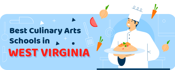 Best Culinary Schools in West Virginia