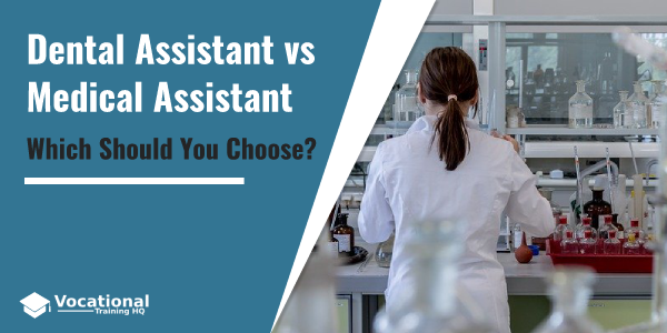 Dental Assistant vs Medical Assistant