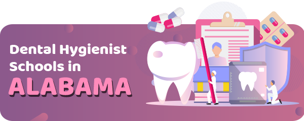 Dental Hygienist Schools in Alabama